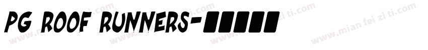 PG Roof Runners字体转换